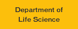 Department of Life Science
